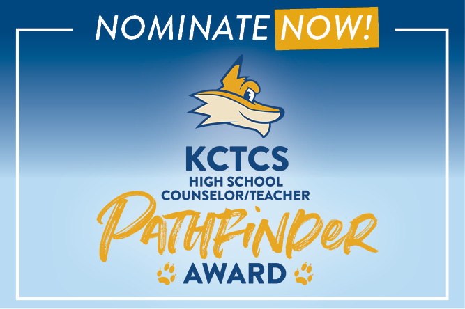 Nominate Now! Nominate a High School Counselor or Teacher for the KCTCS Pathfinder Award!