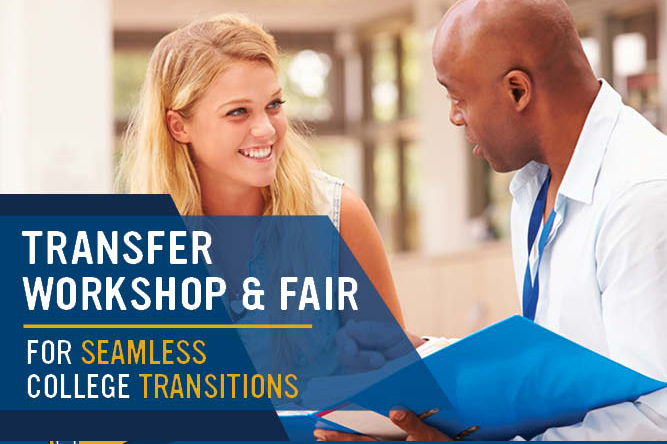 college advisor helping student with words: Transfer Workshop and Fair