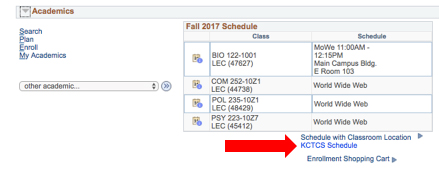 Screen shot of a sample Student Center Homepage that shows the Academics menu to the right, a sample Fall 2017 Schedule, with a red arrow pointing out the links to Schedule with Classroom Location and KCTCS Schedule directly under the shown sample schedule.
