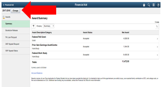 Screen shot of a sample financial aid summary screen from people soft.  There is a red arrow at the top indicating where you can click change to see a different financial aid year. 