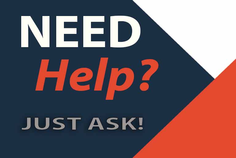 Graphic that says "Need help? Just ask!"
