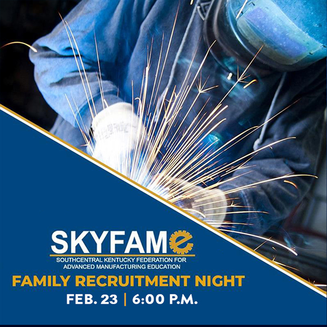 Photo of welder welding with words: SKY Fame Family Recruitment Night Feb 23 at 6pm