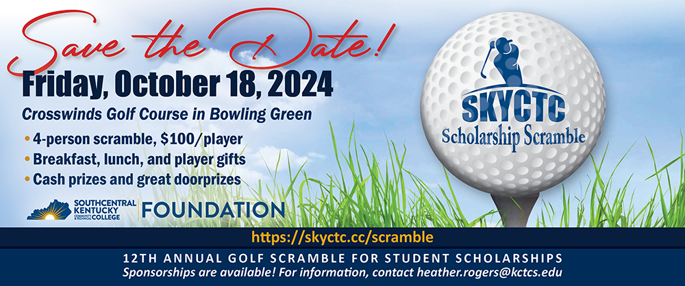 image of golf ball on a tee with the SKYCTC Scholarship Scrmble on it and the words save the date Fridy, October 18, 2024 Crosswinds Golf Course in Bowling Green, 4 person scramble, $100 per player, breakfast, lunch and players gifts, cash prizes and great doorprizes