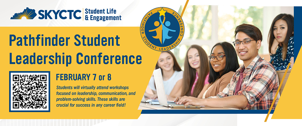 Picture of students in a college classroom with the Pathfinder Student Leadership Conference logo and the words Pathfinder Student Leadership Conference February 7 or 8 Student will a virtually attend workshops focused on leadership communication and problem-solving skills. These skills are crucial for success in any career field.