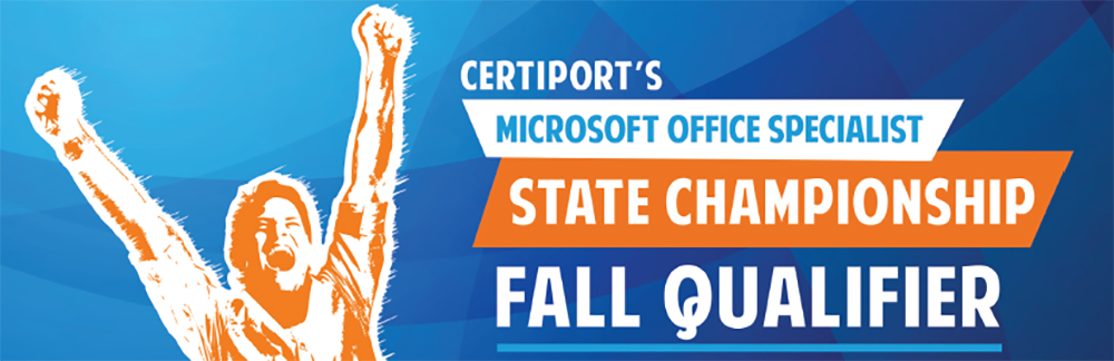 artist rendering of man with hands raised and words:Certiport's Microsoft Office Specialist State Championship Fall Qualifier